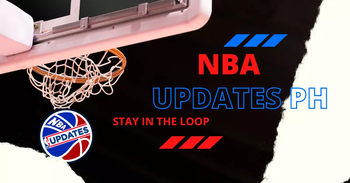 NBA Updates PH - Stay in the Loop with the Latest Basketball News in the Philippines